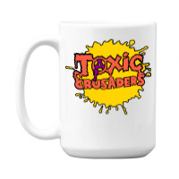 Toxic Crusaders, The Toxic Crusaders, Toxic, Crusaders, Toxic Crusader 15 Oz Coffee Mug | Artistshot