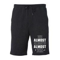 We Almost Always Almost Win ,  Football ,  Funny Green Jets Fleece Short | Artistshot