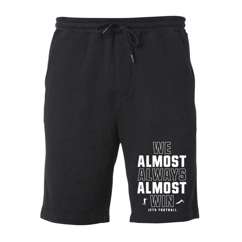 We Almost Always Almost Win ,  Football ,  Funny Green Jets Fleece Short | Artistshot