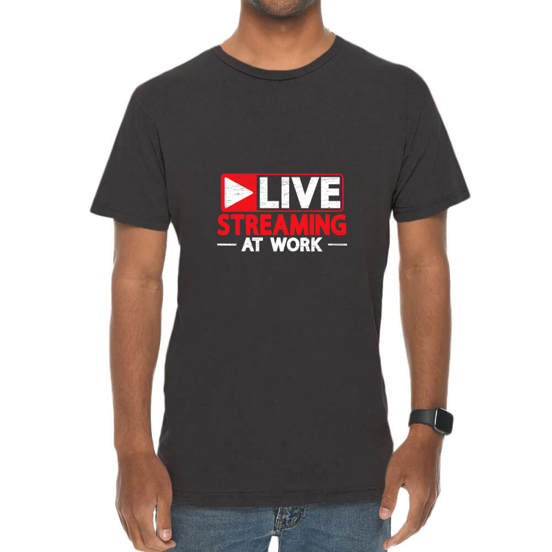 Livestreaming At Work Online Streaming Vintage T-Shirt by LauraCraig | Artistshot