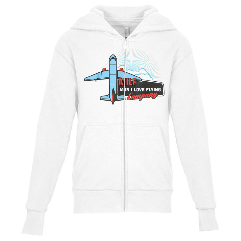 Milf Man I Love Flying Pilot Airplane Tours Company T Shirt Youth Zipper Hoodie by klaasmis | Artistshot