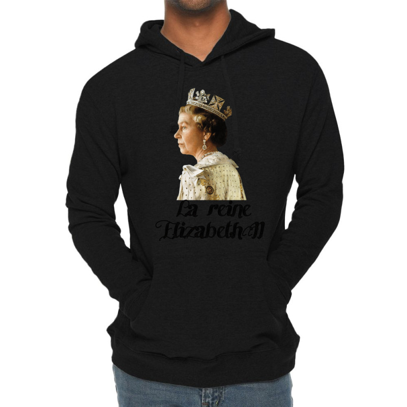 La Reine Elizabeth Ii Lightweight Hoodie | Artistshot