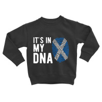 It's In My Dna Scotland Flag Scottish Toddler Sweatshirt | Artistshot