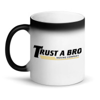 Trust A Bro Magic Mug | Artistshot