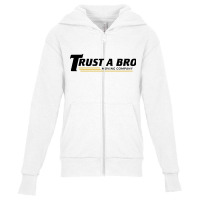 Trust A Bro Youth Zipper Hoodie | Artistshot