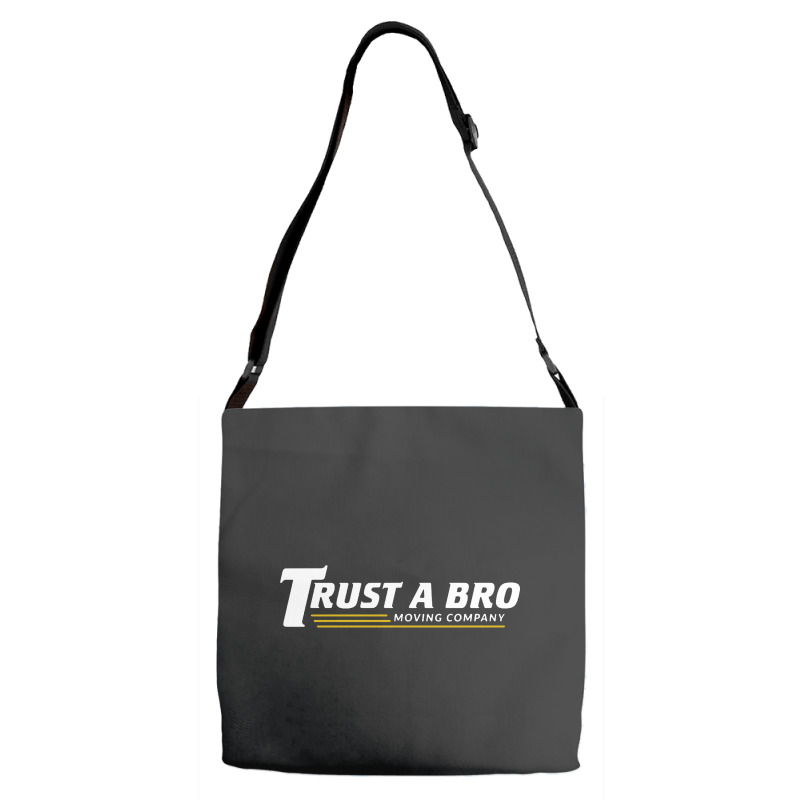 Trust A Bro Adjustable Strap Totes | Artistshot