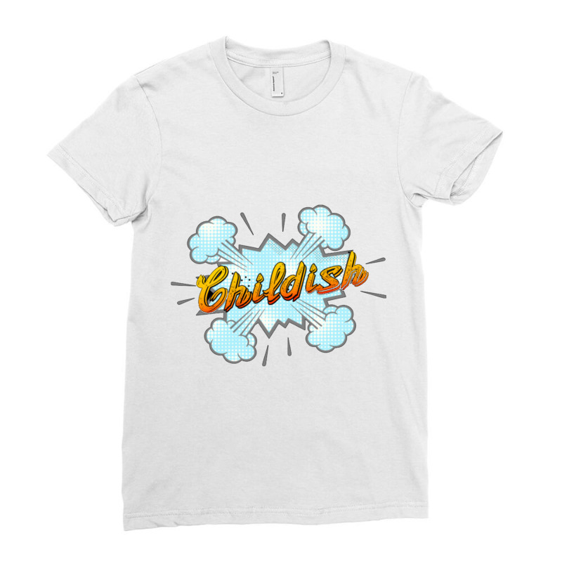 Tgf Childish Ladies Fitted T-Shirt by cm-arts | Artistshot