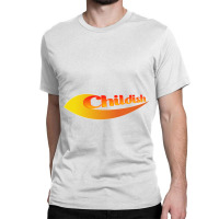 Tgf Childish Classic T-shirt | Artistshot