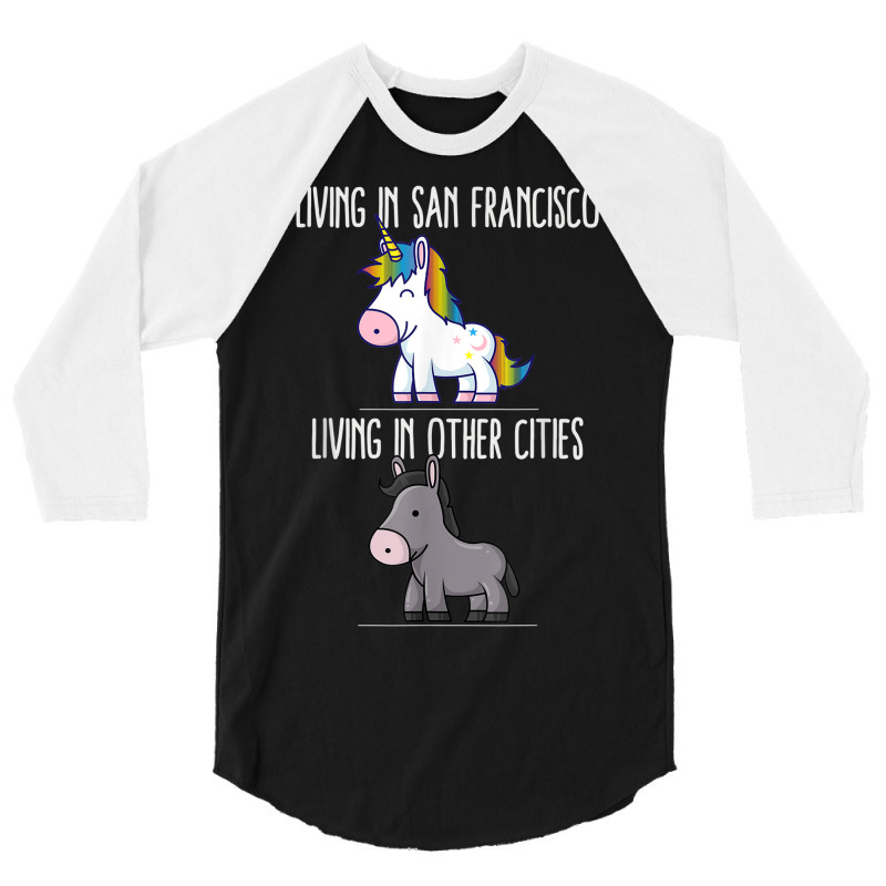 Living In San Francisco Pride California Unicorn Love 3/4 Sleeve Shirt by Outpost | Artistshot