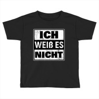 German I Don't Know Germany Language Quote Flag Toddler T-shirt | Artistshot