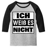 German I Don't Know Germany Language Quote Flag Youth 3/4 Sleeve | Artistshot