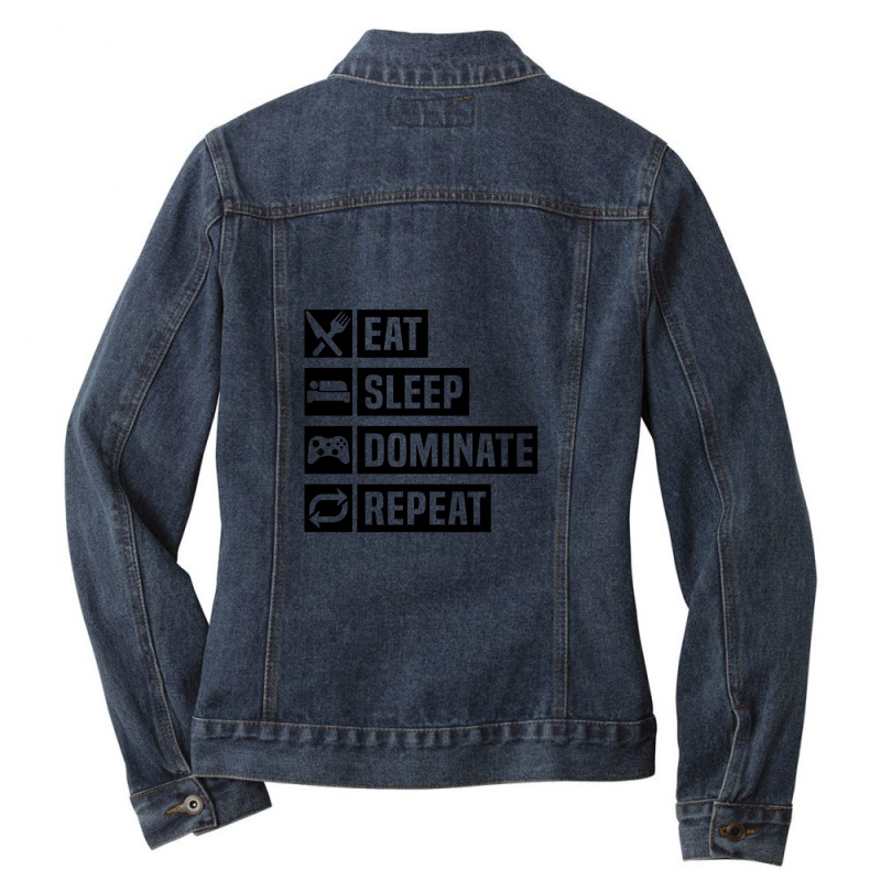 Funny Video Gamer Apparel Lover Gift - Distressed Eat Sleep Dominate R Ladies Denim Jacket by DebbieElliott | Artistshot