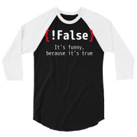 False Its Funny 3/4 Sleeve Shirt | Artistshot