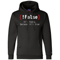 False Its Funny Champion Hoodie | Artistshot