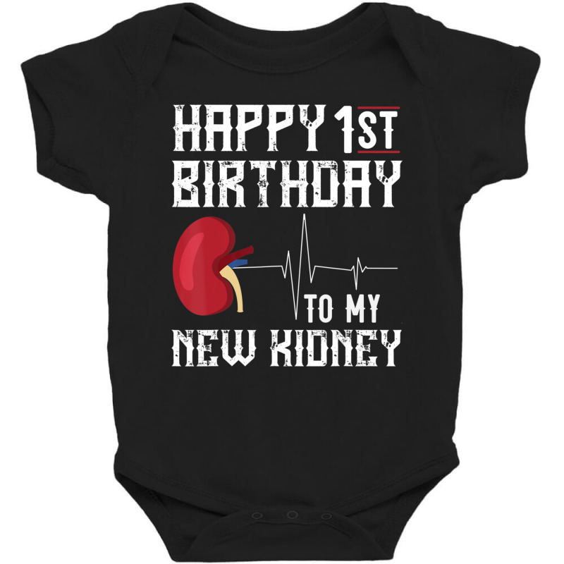 Kidney Transplant Anniversary 1st Birthday Baby Bodysuit | Artistshot