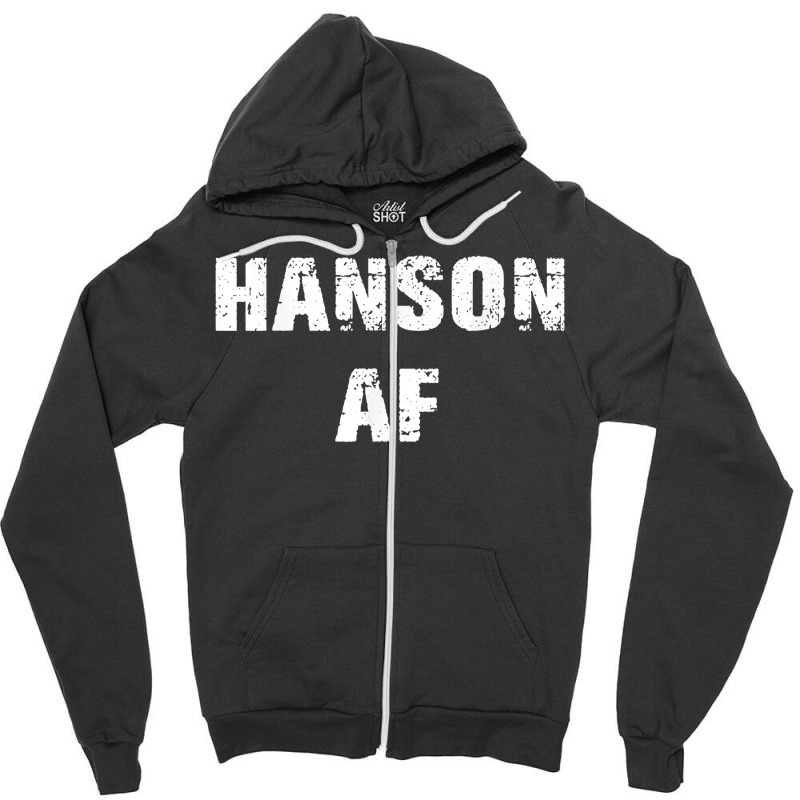 Hanson Surname Af Vintage Retro Funny Men Women Girl Boy T Shirt Zipper Hoodie | Artistshot