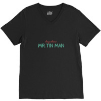 Tin Man V-neck Tee | Artistshot