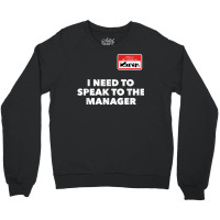 Karen Halloween Shirt Speak To The Manager Funny Costume T Shirt Crewneck Sweatshirt | Artistshot