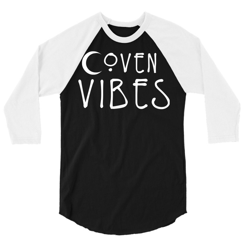 Coven Vibes T Shirt Witch Wiccan And Pagan Gifts Halloween 3/4 Sleeve Shirt by goveteman | Artistshot