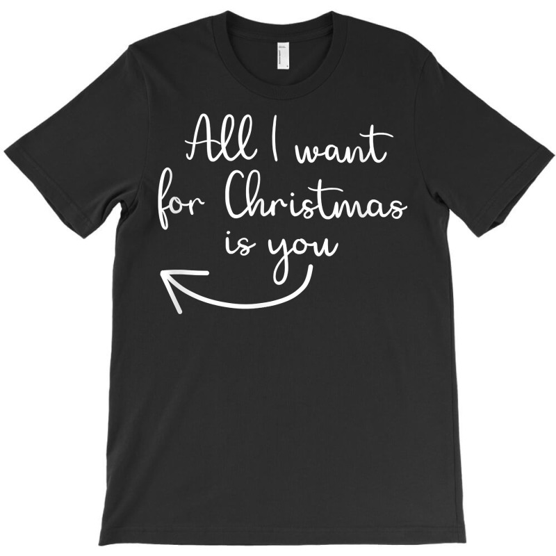 Merry Christmas All I Want For Christmas Is You Family T Shirt T-shirt | Artistshot