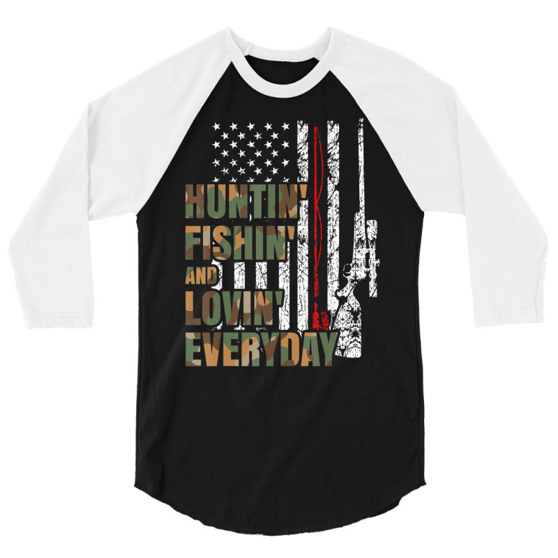 Hunting Fishing Loving Everyday American Deer Hunter Patriot 3/4 Sleeve Shirt | Artistshot