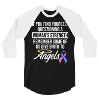 Infant Loss Strength Pregnancy Baby Miscarriage 3/4 Sleeve Shirt | Artistshot