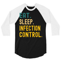 Vintage Retro Sunset Eat Sleep Infection Control T Shirt 3/4 Sleeve Shirt | Artistshot