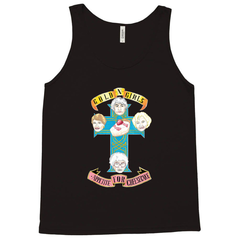 Gold N Girls Appetite For Cheesecake Shirt Tank Top by CharlieFairchild | Artistshot