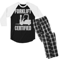 Forklift Certified Certified Forklift Driver Lift Truck Tank Top Men's 3/4 Sleeve Pajama Set | Artistshot