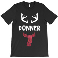 Donner Reindeer Christmas Matching Pjs Group Costume Gift Pullover T-shirt | Artistshot