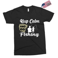 Keep Calm And Go Fishing Exclusive T-shirt | Artistshot