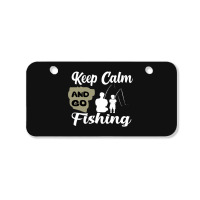 Keep Calm And Go Fishing Bicycle License Plate | Artistshot