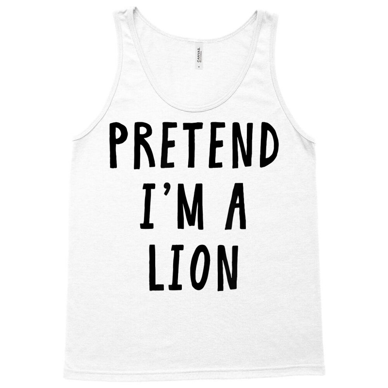 Pretend Im A Lion Costume Women Men Kids Halloween Costume T Shirt Tank Top | Artistshot