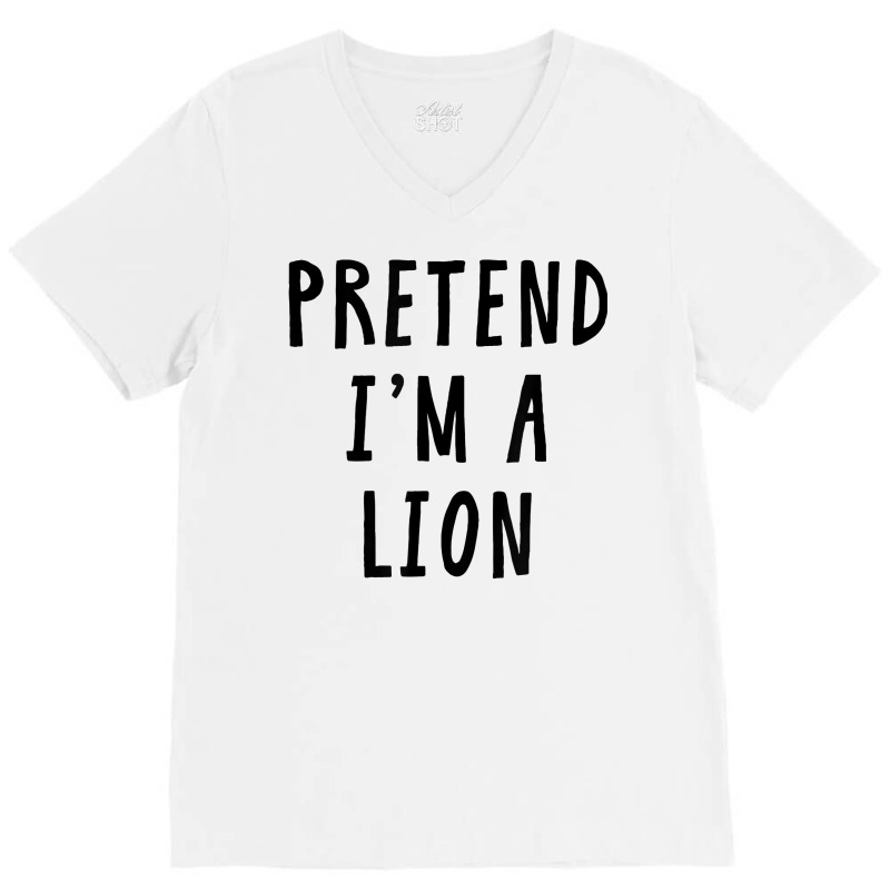 Pretend Im A Lion Costume Women Men Kids Halloween Costume T Shirt V-neck Tee | Artistshot