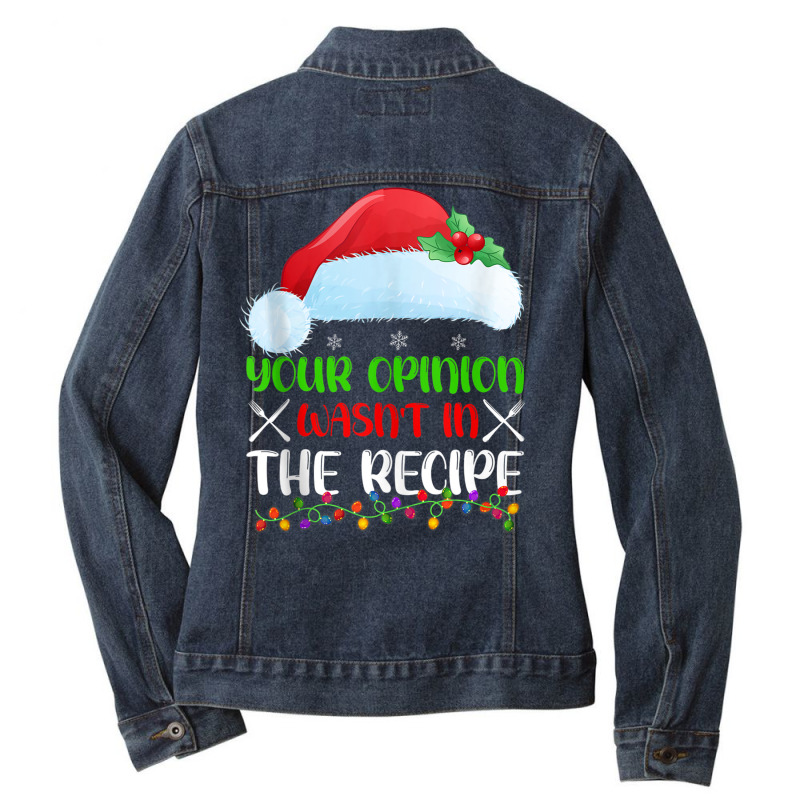 Your Opinion Wasnt In The Recipe Cooking Chef Christmas Tank Top Ladies Denim Jacket by cm-arts | Artistshot