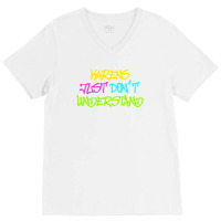 Karens Just Don't Understand V-neck Tee | Artistshot