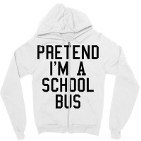 Pretend I'm A School Bus Lazy Halloween Easy Costume T Shirt Zipper Hoodie | Artistshot