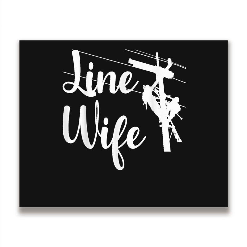 Lineman Wife Lineworker Electrician Girlfriends Metal Print Horizontal | Artistshot