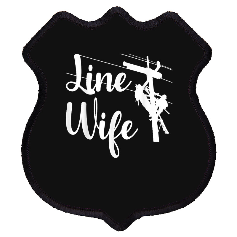 Lineman Wife Lineworker Electrician Girlfriends Shield Patch | Artistshot