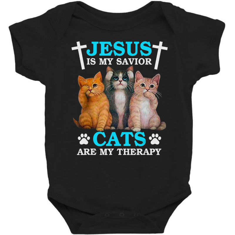 Jesus Is My Savior Cats Are My Therapy Christian Cat Baby Bodysuit by cm-arts | Artistshot