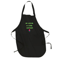 I'm Lovin U Like Hiphop Full-length Apron | Artistshot