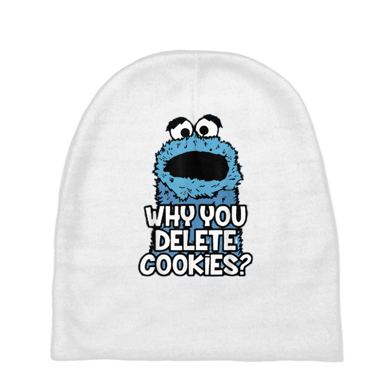 Why You Delete Cookies Random Monster Parody Sarcastic Fun T Shirt Baby Beanies by cm-arts | Artistshot