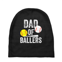 Mens Dad Of Ballers Dad Of Baseball And Softball Player Baby Beanies | Artistshot