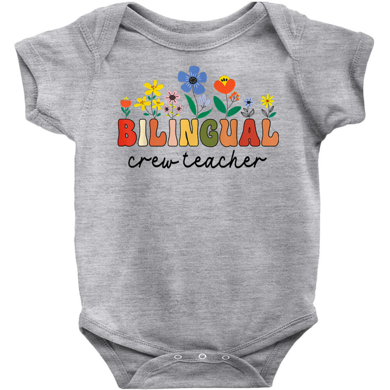 Dual Language Bilingual Crew Teacher Appreciation T Shirt Baby Bodysuit by v8dycanel | Artistshot