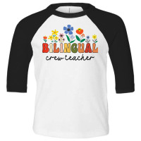 Dual Language Bilingual Crew Teacher Appreciation T Shirt Toddler 3/4 Sleeve Tee | Artistshot