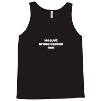 He Just Brake Tested Me Ham. Radio Voice Saudi Arabia Gp (white) Tank Top | Artistshot