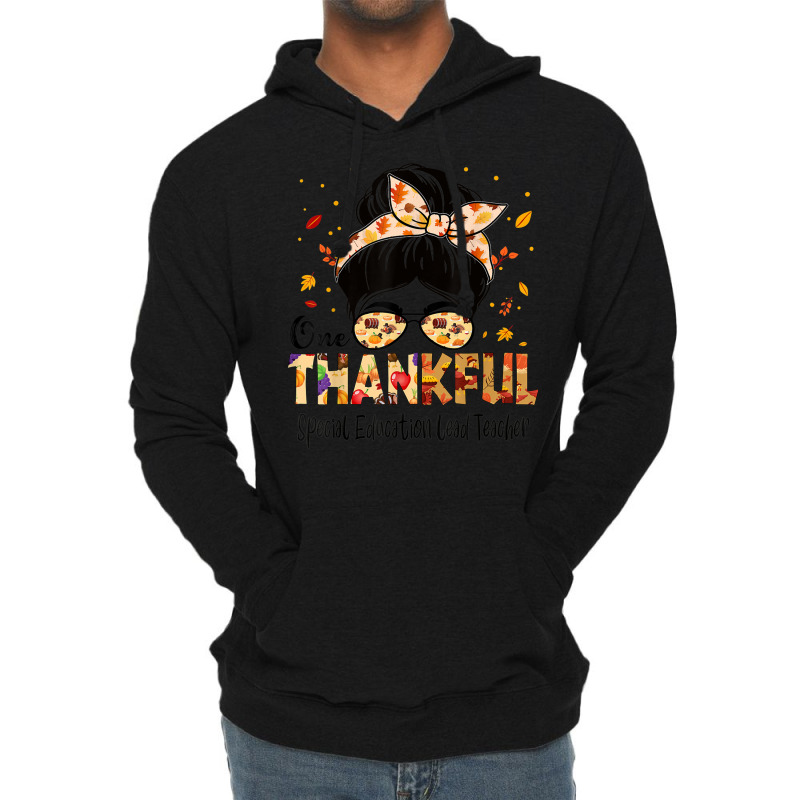 Special Education Lead Teacher One Thankful Thanksgiving Lightweight Hoodie | Artistshot