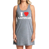 I Love Latinas   Funny Saying Novelty Humor Cute Cool Latina T Shirt Tank Dress | Artistshot