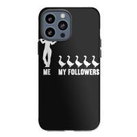 Me And My Followers Woman Ducks Duck Lover Iphone 13 Pro Max Case | Artistshot