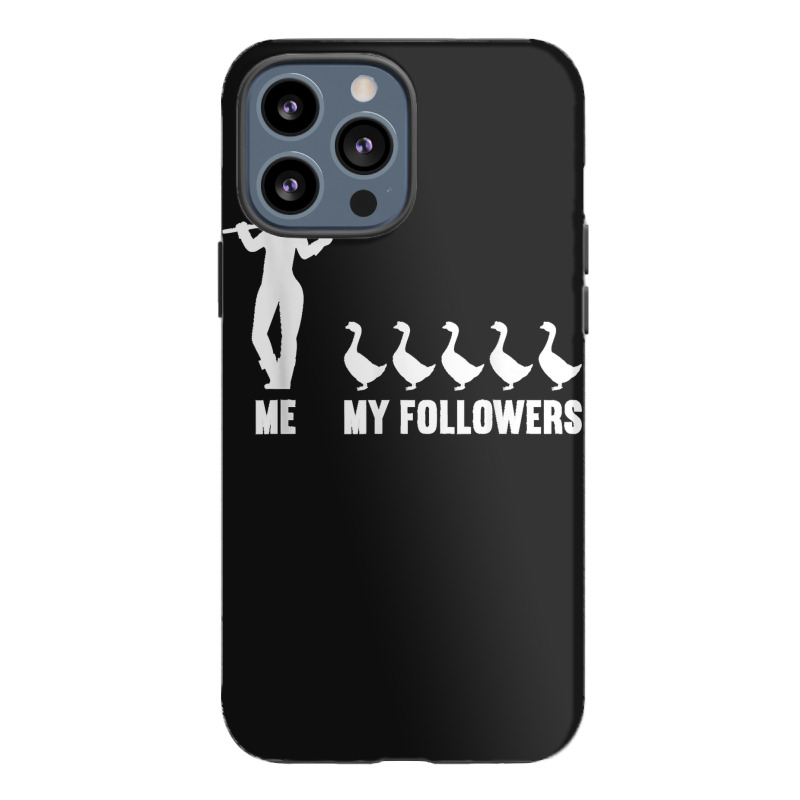 Me And My Followers Woman Ducks Duck Lover Iphone 13 Pro Max Case | Artistshot